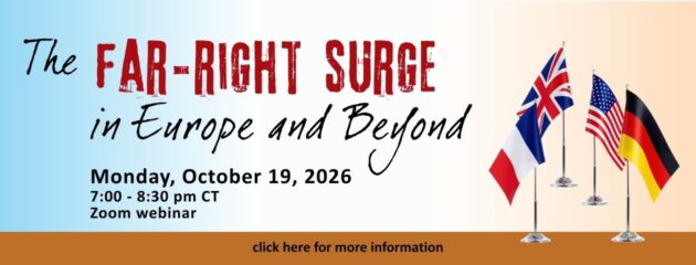 10-19-2026 The Far-Right Surge in Europe and Beyond title graphic